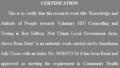 Knowledge and Attitude of People Towards Voluntary HIV Counselling and Testing in Ikot Edibon
